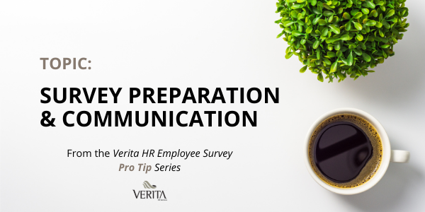 Survey Preparation & Communication